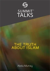 The Truth About Islam-Abdu Murray