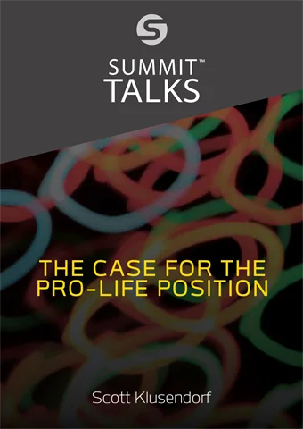 The Case for the Pro-Life Position (Parts 1-2)-Scott Klusendorf