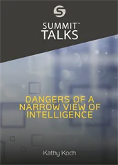 Dangers of a Narrow View of Intelligence