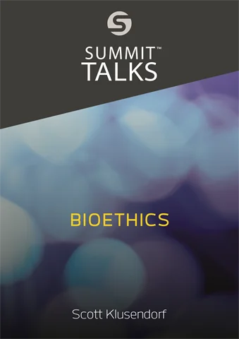 Bioethics-Scott Klusendorf