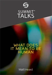What Does It Mean to be Human?-Matt Heard