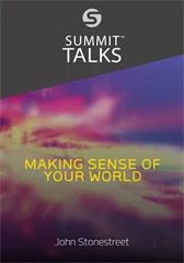 Making Sense of Your World-John Stonestreet